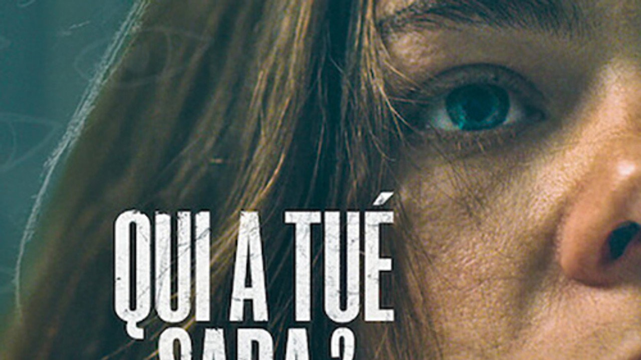 Qui a tué Sara ?