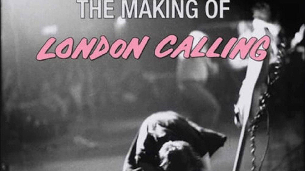 The Clash : The Last Testament - The Making of London Calling