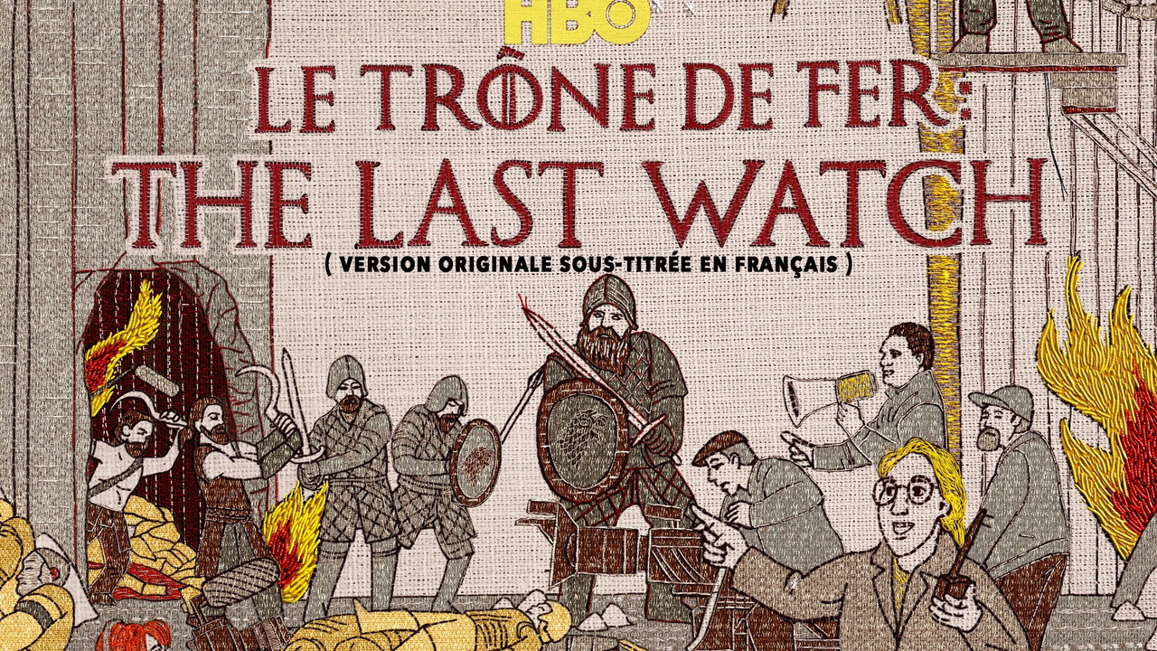 Game of Thrones: The Last Watch