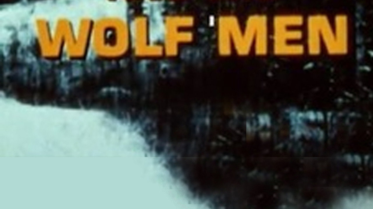 The Wolf Men