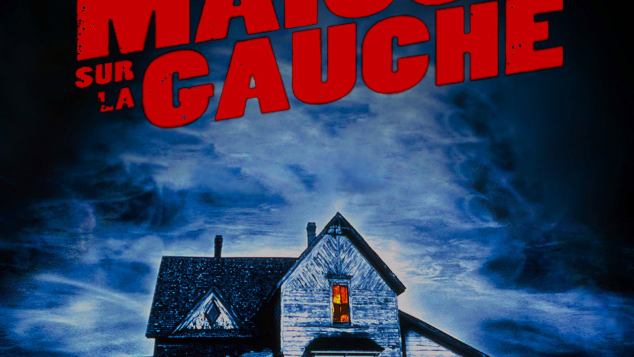 La Dernière Maison sur la gauche