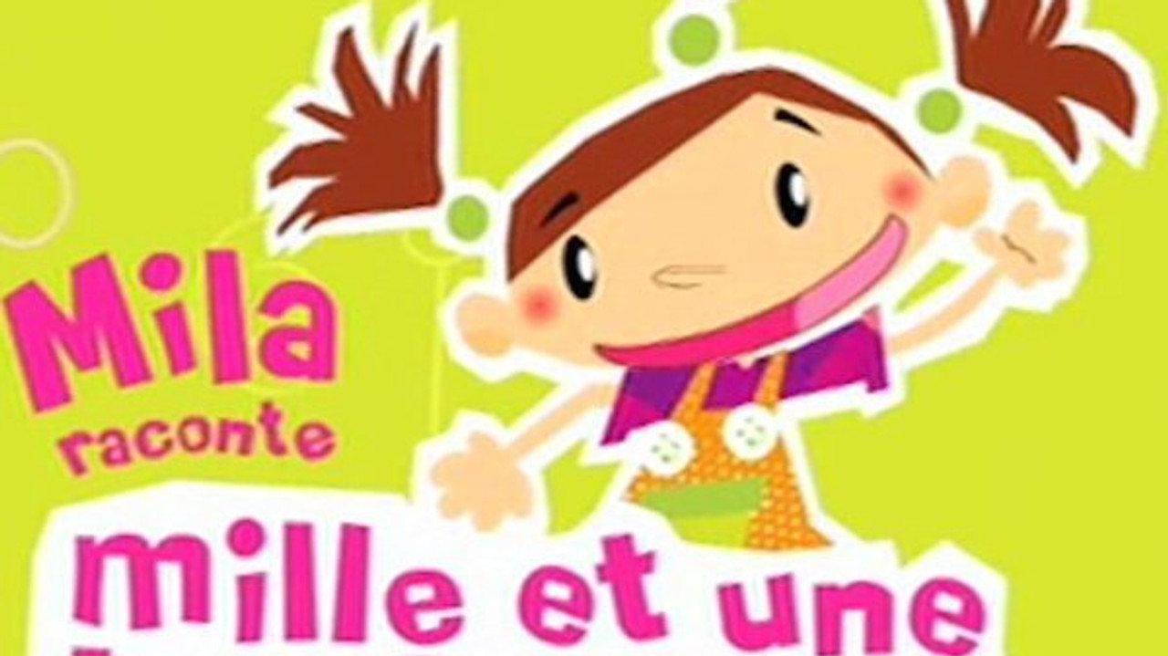 Mila, raconte mille et une histoires