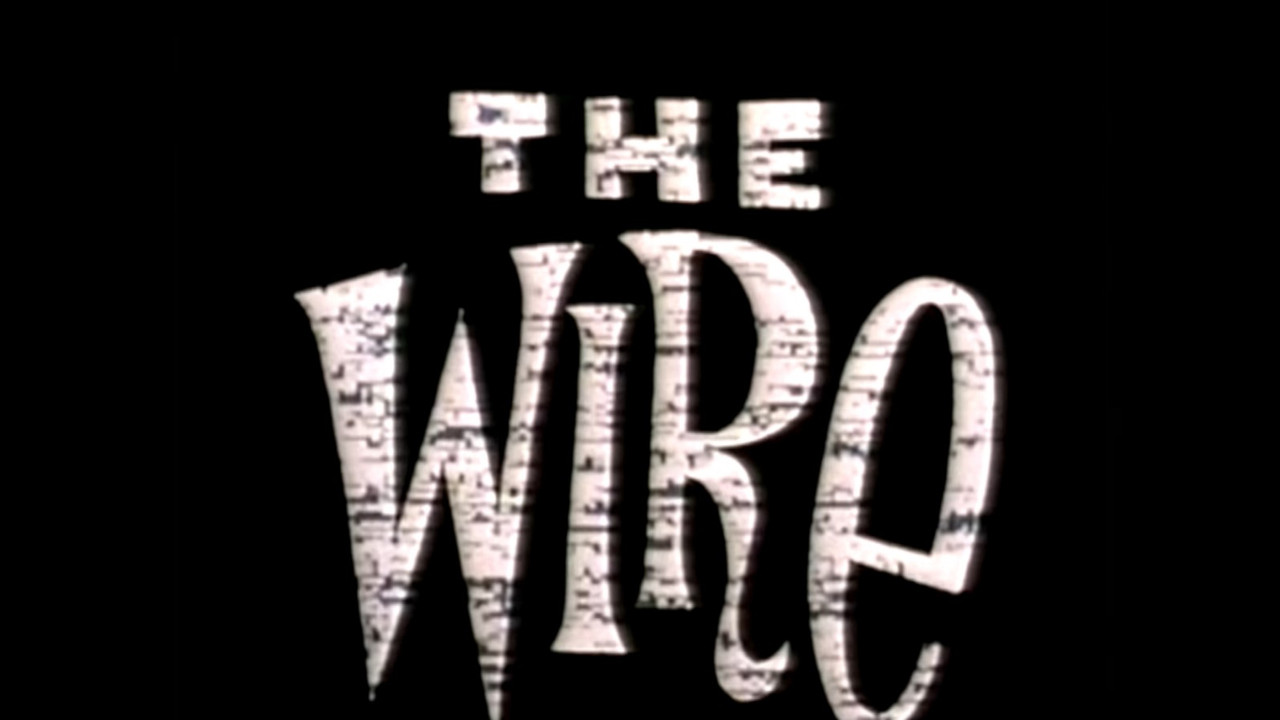 The Wire