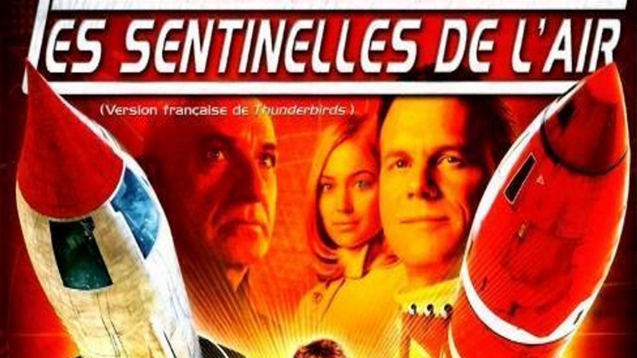 Thunderbirds : Les Sentinelles de l'air