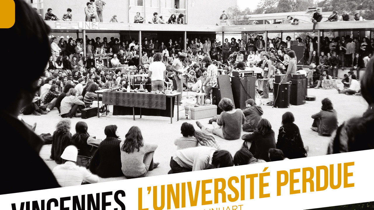 Vincennes, l'université perdue