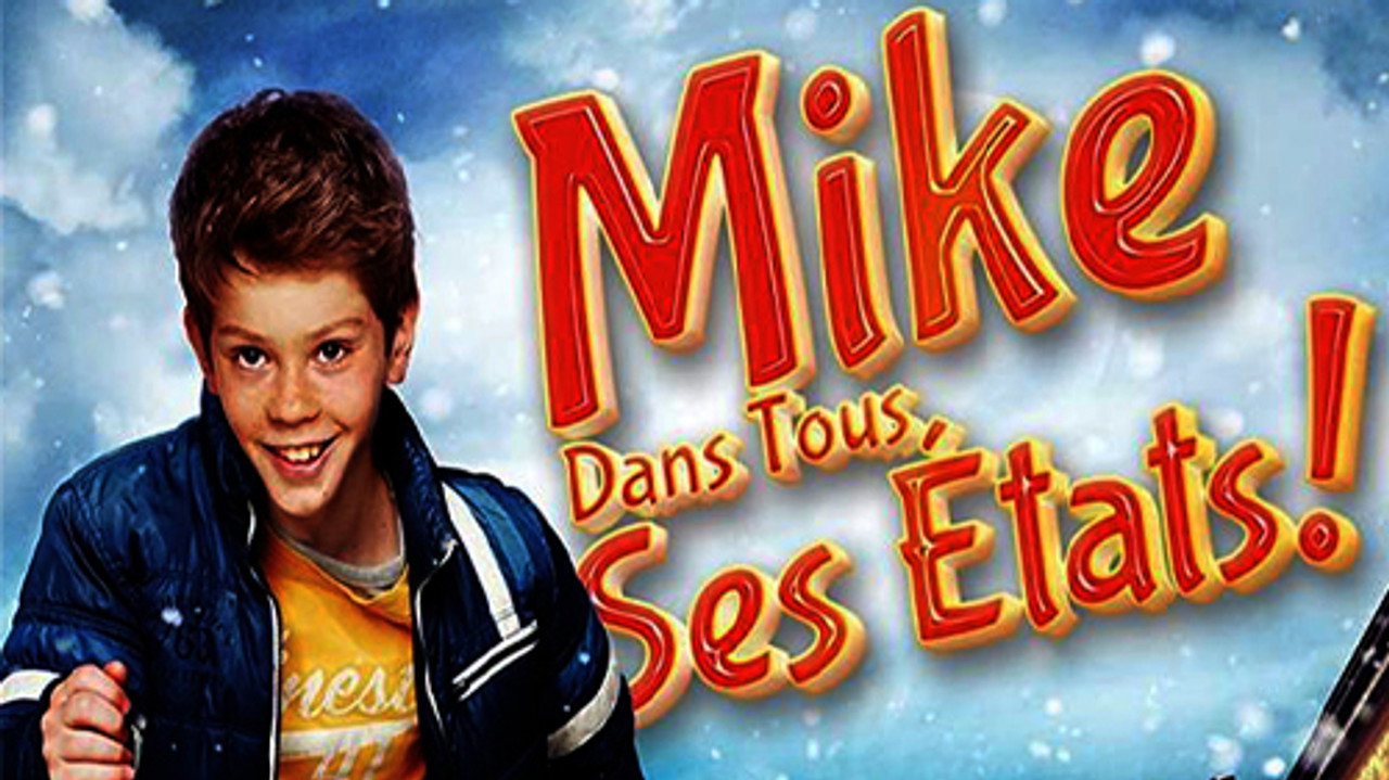 Mike dans tous ses états