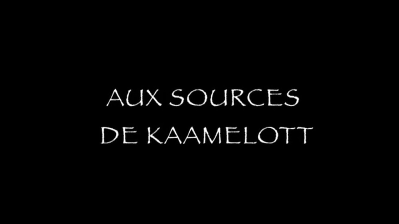 Aux sources de Kaamelott