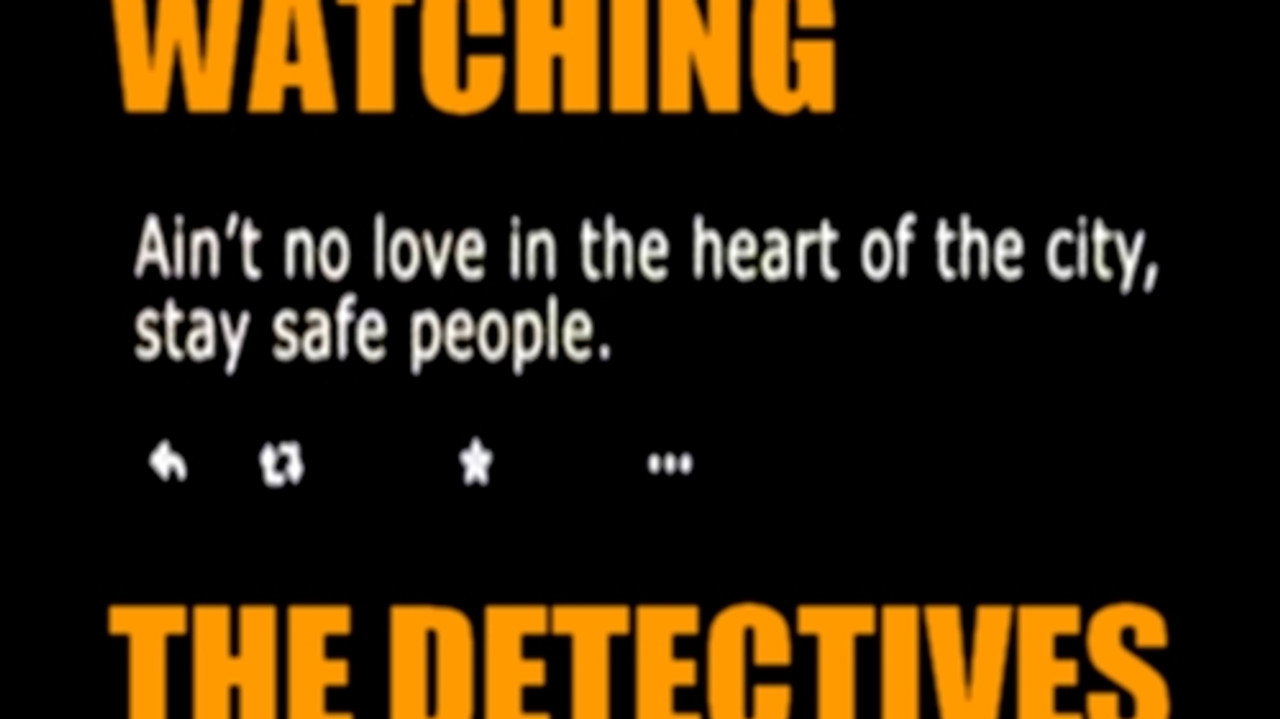 Watching the Detectives