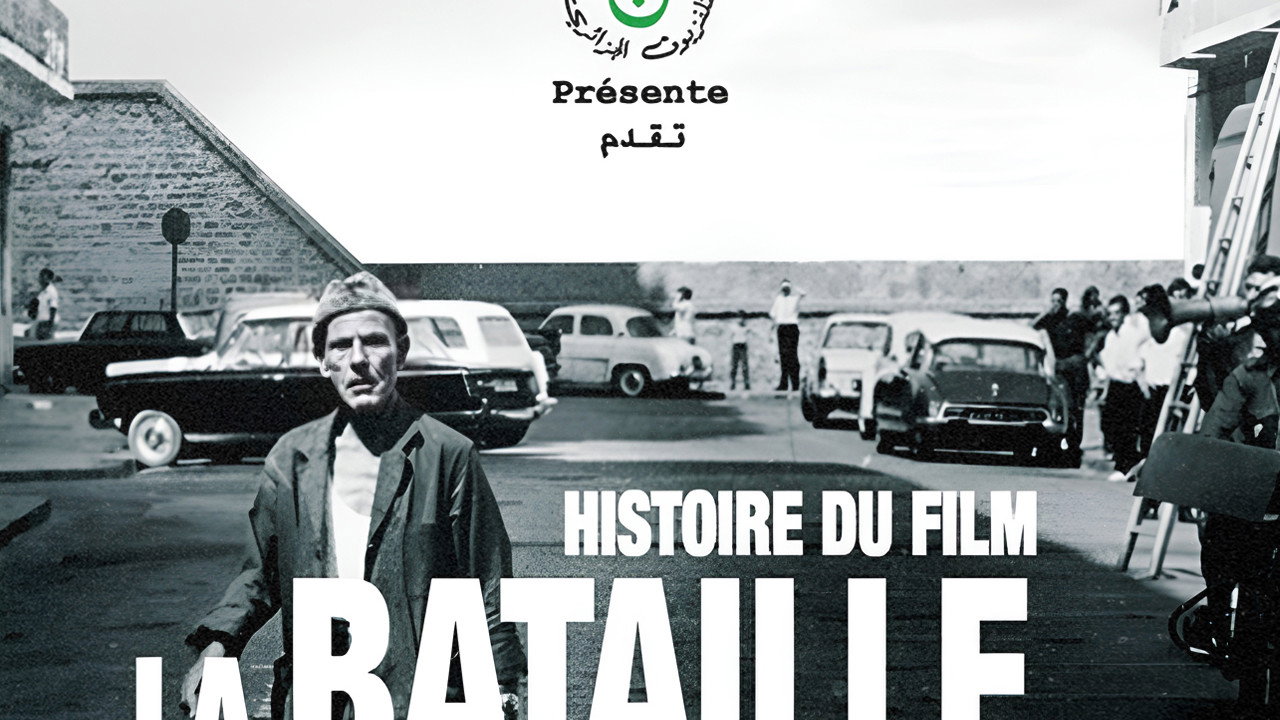 L'Histoire Du Film "La Bataille D'Alger"