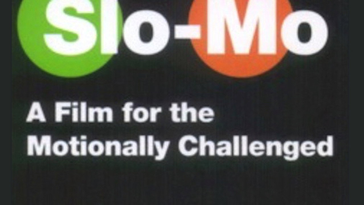 Slo-Mo
