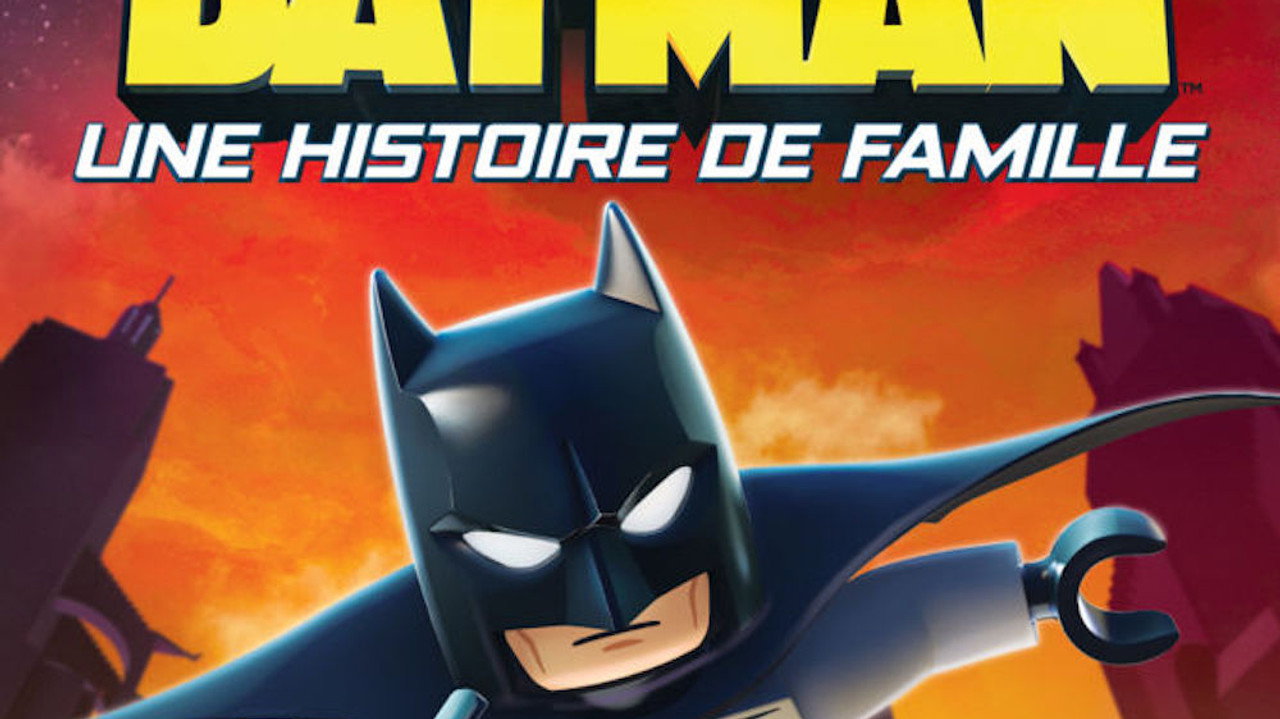 LEGO DC Batman - Une Histoire de Famille