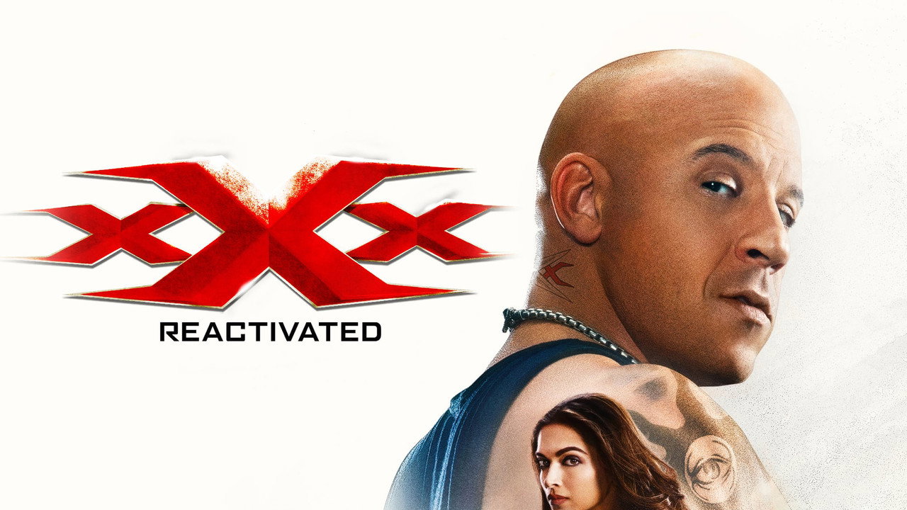 xXx : Reactivated