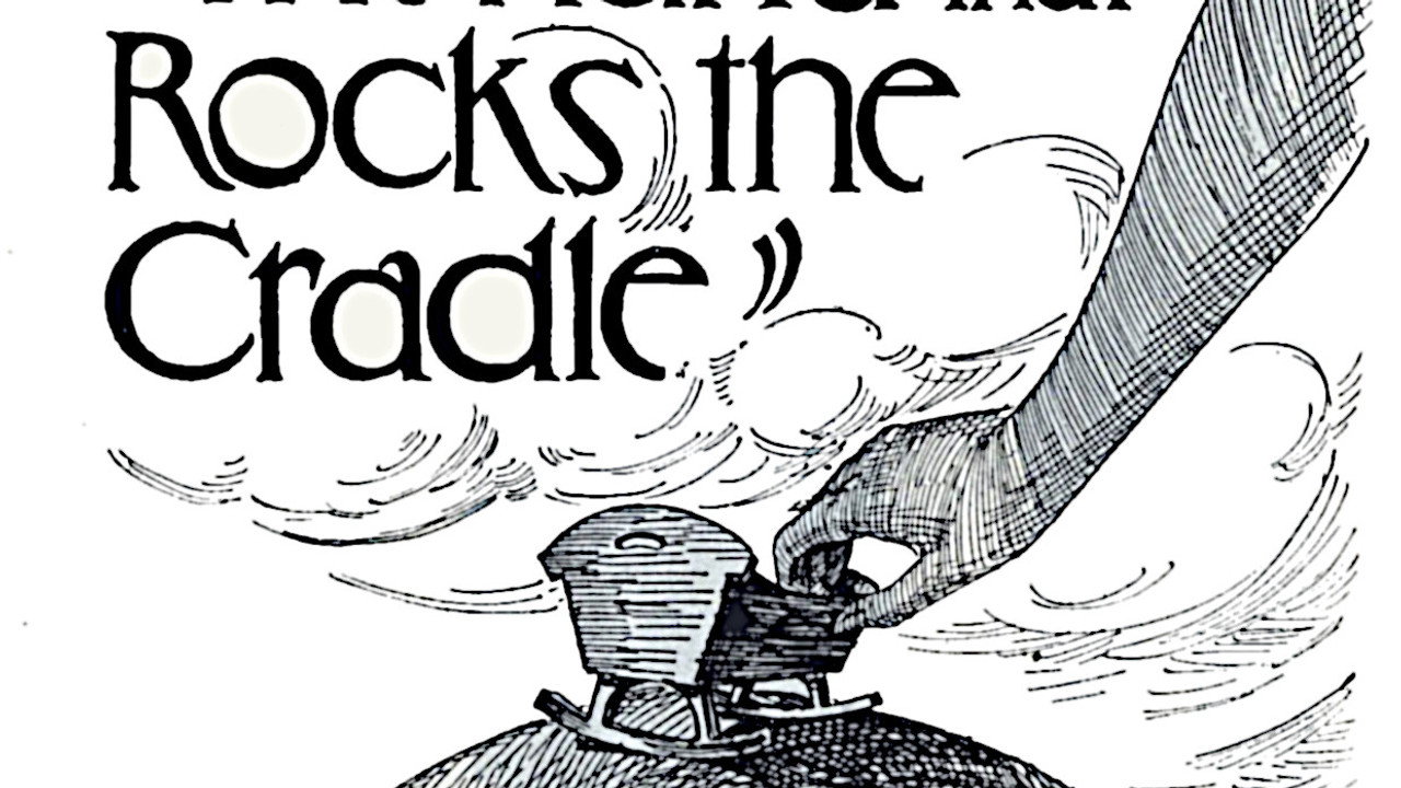 The Hand That Rocks the Cradle