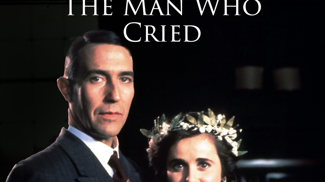 The Man Who Cried