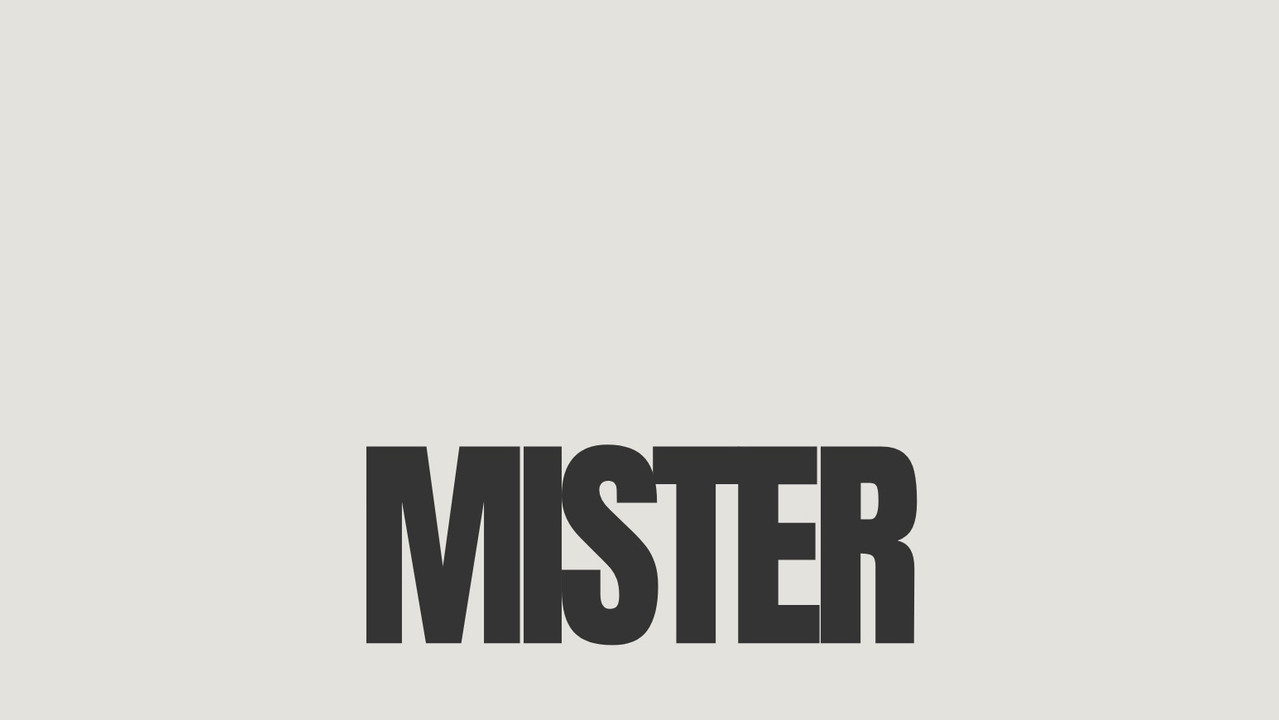 Mister