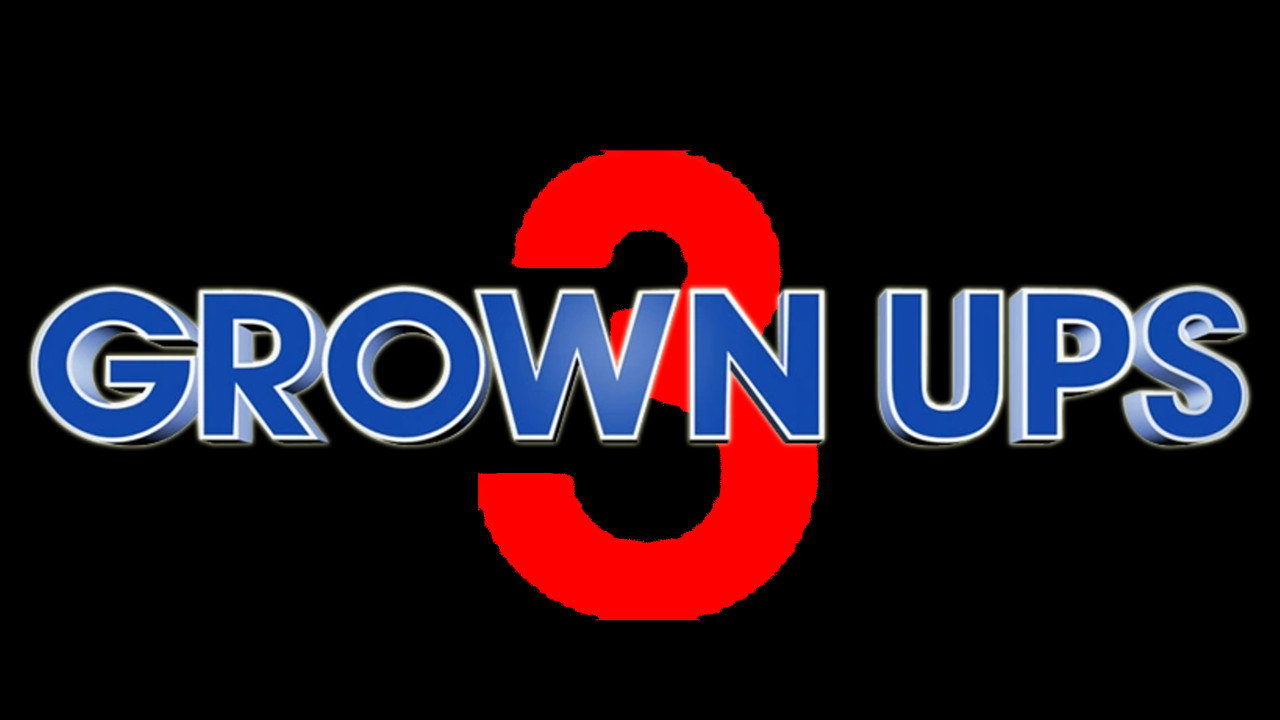 Grown Ups 3