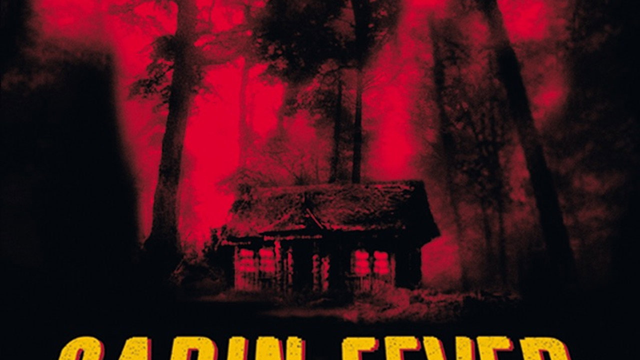 Cabin Fever