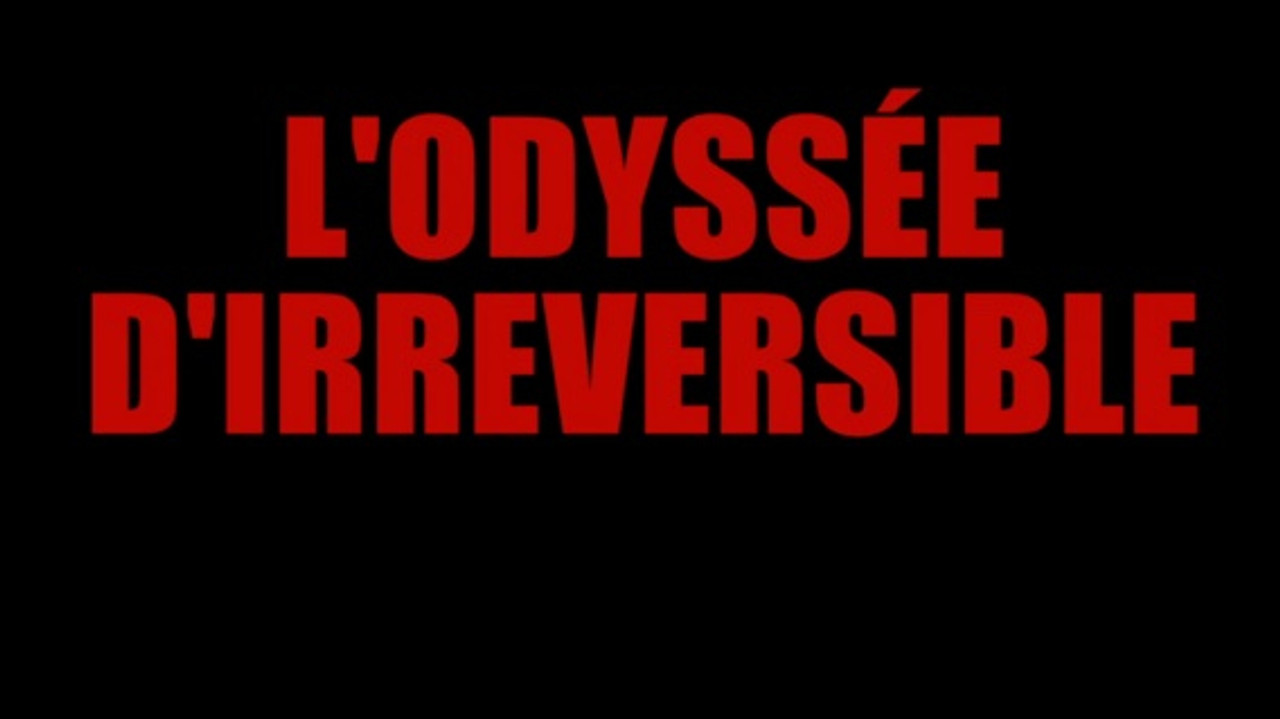 L'Odyssée D'irréversible