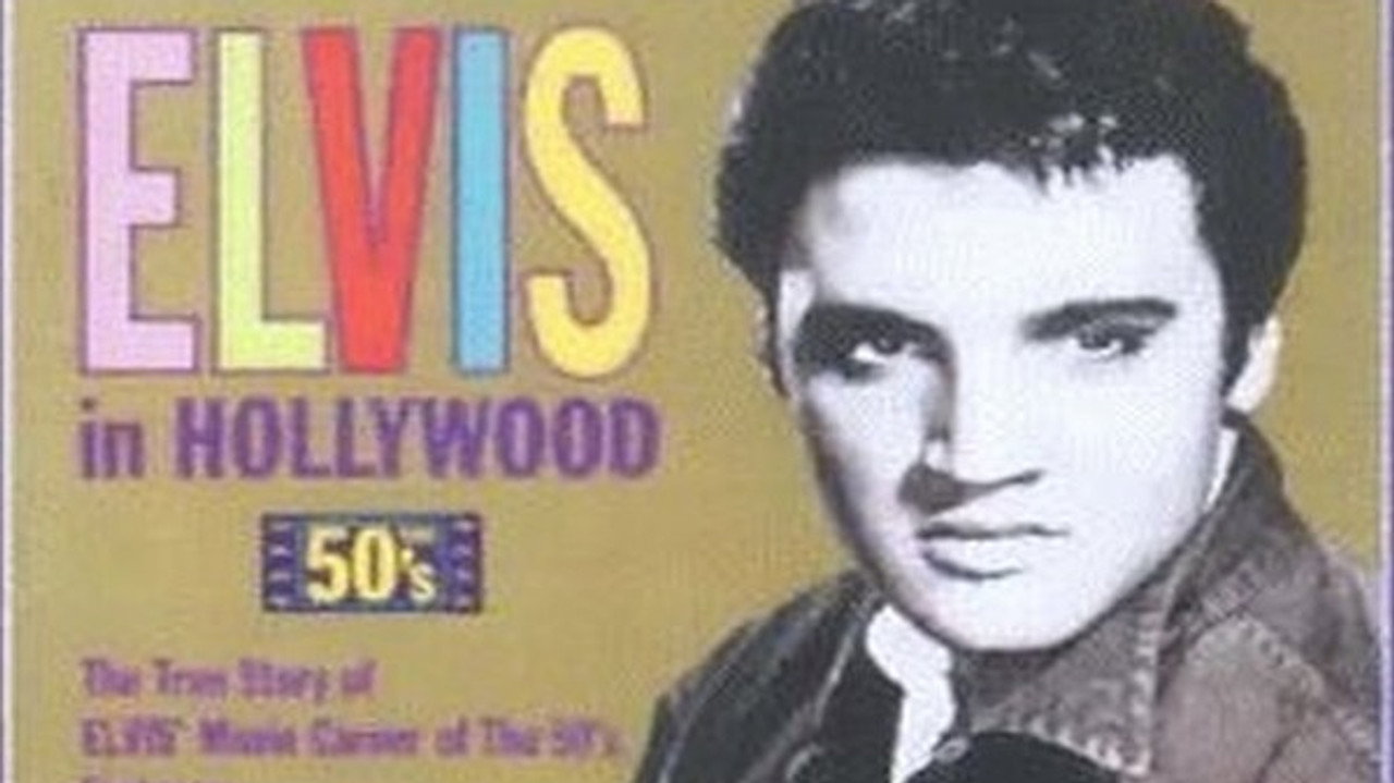 Elvis Presley: Elvis in Hollywood