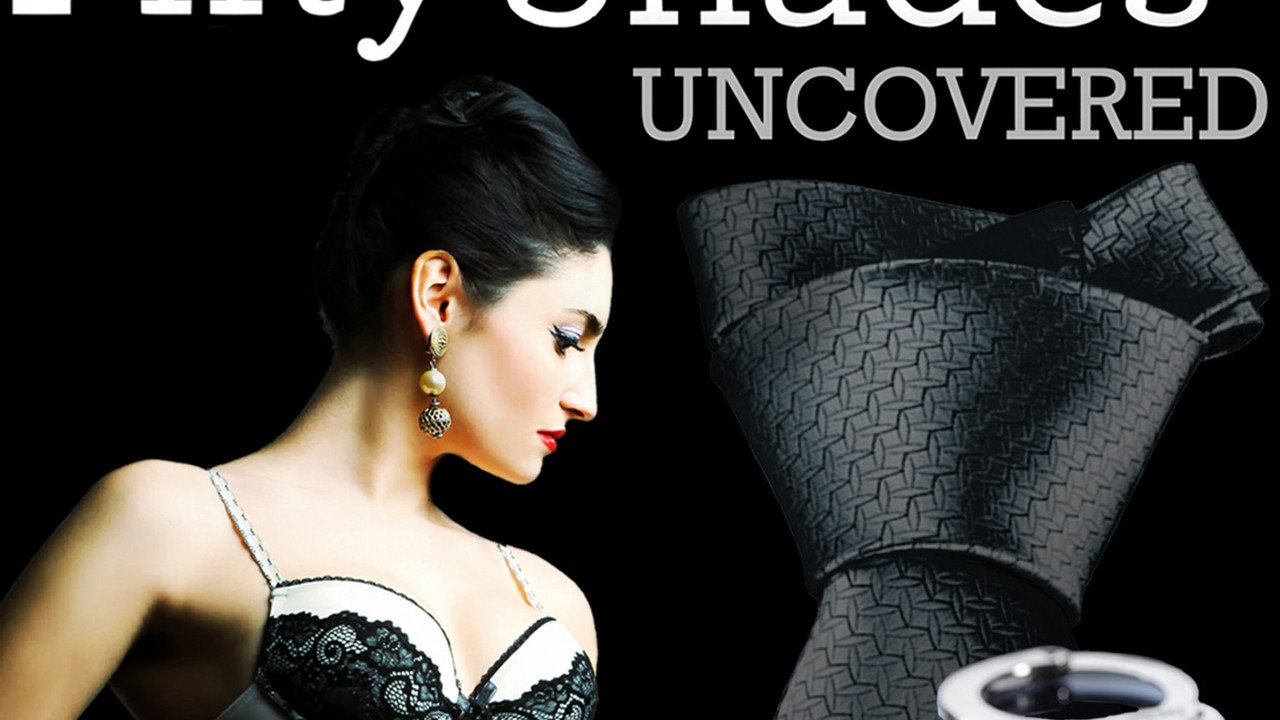 Fifty Shades Uncovered