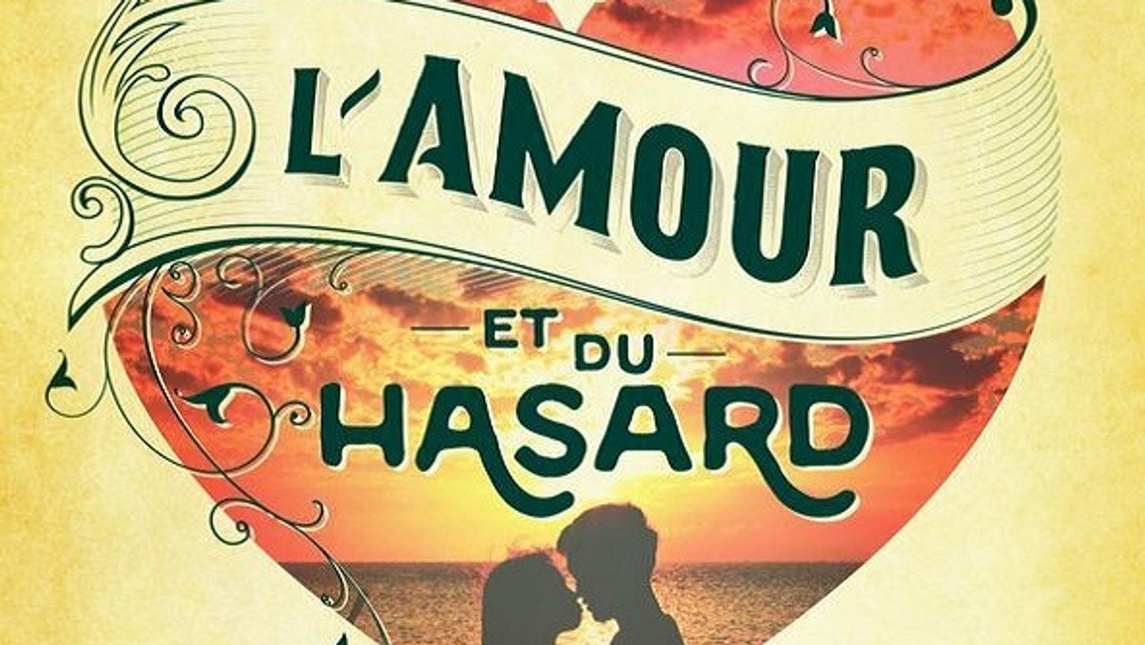 La Comédie presque française : Les Feux de l'amour et du hasard