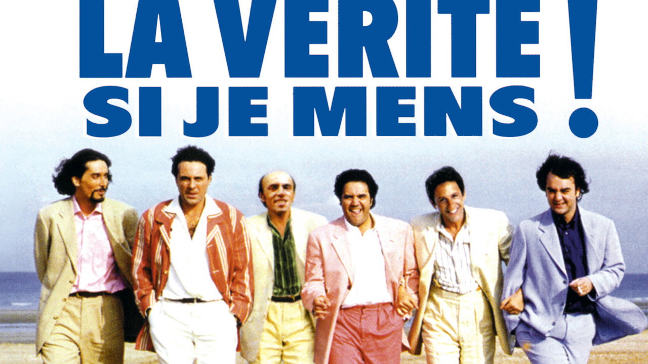 La Vérité si je mens !
