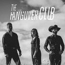The Hangover Club als Music Group