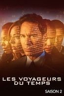 Les voyageurs du temps (S2/E7): 17 minutes Les voyageurs du temps (S2/E7): 17 minutes