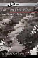 The Roosevelts: An Intimate History