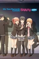 My Teen Romantic Comedy SNAFU