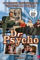 Dr. Psycho – Die Bösen, die Bullen, meine Frau und ich