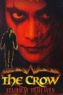 The Crow: Stairway to Heaven