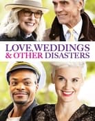 Filmomslag Love, Weddings & Other Disasters