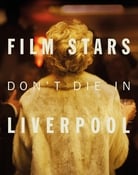 Filmomslag Film Stars Don't Die in Liverpool