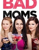 Filmomslag Bad Moms