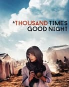 Filmomslag A Thousand Times Good Night