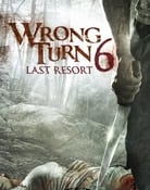 Filmomslag Wrong Turn 6: Last Resort