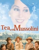 Filmomslag Tea with Mussolini