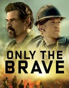 Filmomslag Only the Brave
