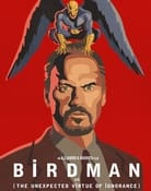Filmomslag Birdman or (The Unexpected Virtue of Ignorance)