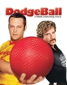 Filmomslag DodgeBall: A True Underdog Story