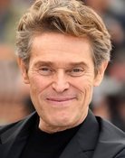 Willem Dafoe