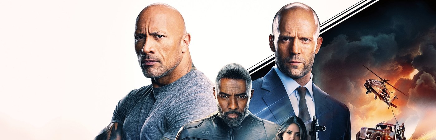 Fast & Furious Presents: Hobbs & Shaw -