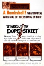 Stakeout on Dope Street