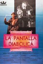 La pantalla diabólica