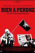 Rien à perdre
