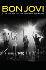 Bon Jovi Live at Madison Square Garden