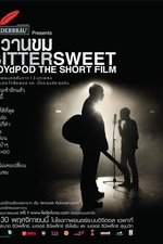 Bittersweet BoydPod The Short Film