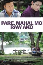 Pare, Mahal Mo Raw Ako