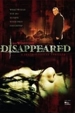 Disappeared (She's gone)